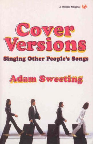 Cover image for Cover Versions: Singing Other People's Songs