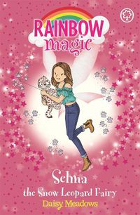 Cover image for Rainbow Magic: Selma the Snow Leopard Fairy: The Endangered Animals Fairies: Book 4