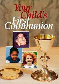 Cover image for Your Child's First Communion