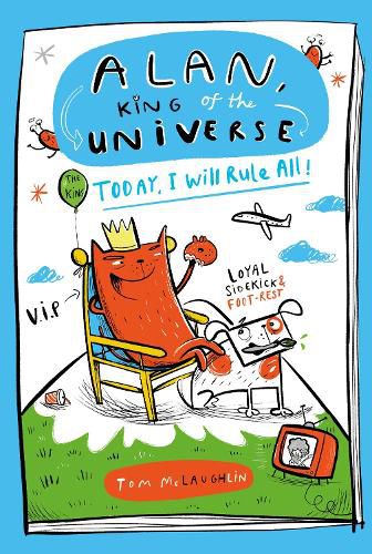Cover image for Alan, King of the Universe: Today, I Will Rule All!