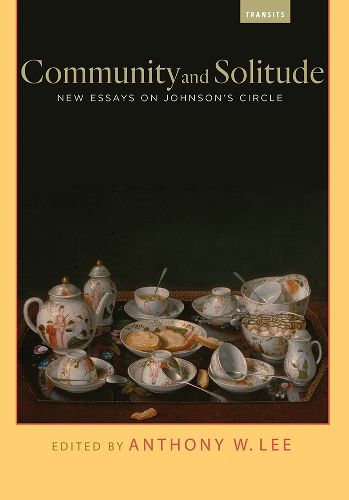 Community and Solitude: New Essays on Johnson's Circle