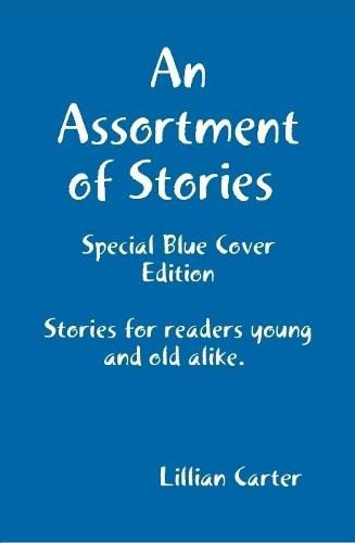 Cover image for An Assortment of Stories (Special Blue Cover Edition)