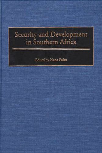 Cover image for Security and Development in Southern Africa