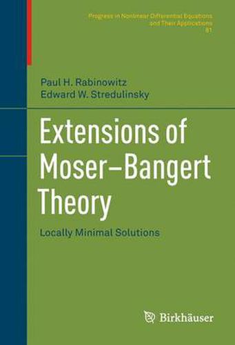 Extensions of Moser-Bangert Theory: Locally Minimal Solutions