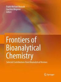 Cover image for Frontiers of Bioanalytical Chemistry: Selected Contributions from Bioanalytical Reviews