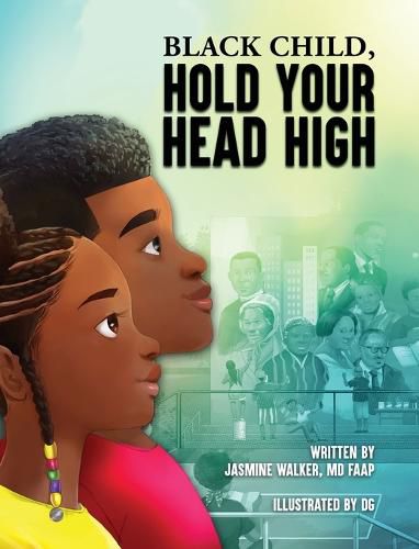 Cover image for Black Child, Hold Your Head High