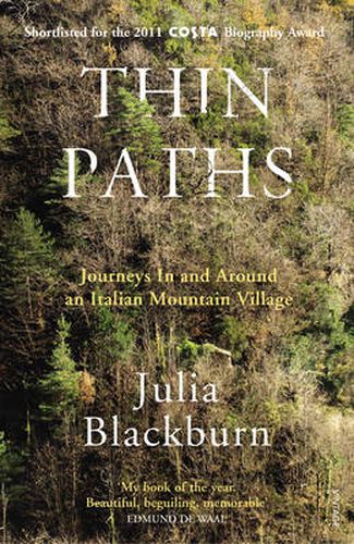 Thin Paths: Journeys in and Around an Italian Mountain Village
