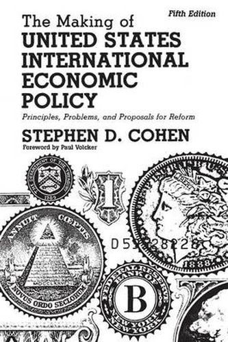 Cover image for The Making of United States International Economic Policy: Principles, Problems, and Proposals for Reform, 5th Edition