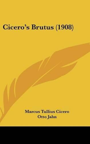 Cover image for Cicero's Brutus (1908)