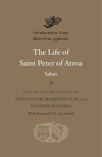 Cover image for The Life of Saint Peter of Atroa