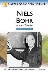 Cover image for Niels Bohr: Atomic Theorist