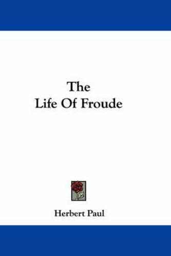 The Life Of Froude