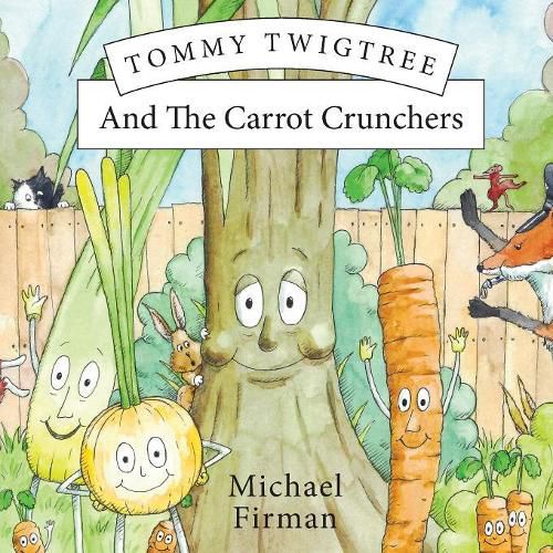 Cover image for Tommy Twigtree and the Carrot Crunchers