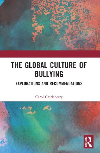 Cover image for The Global Culture of Bullying