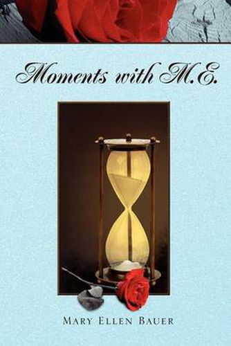 Cover image for Moments with M.E.