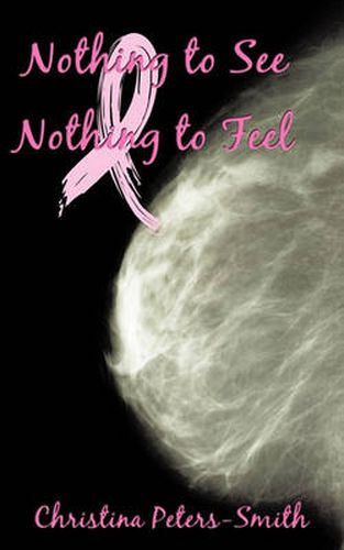 Cover image for Nothing to See and Nothing to Feel