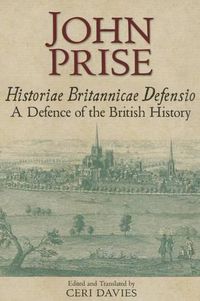 Cover image for Historiae Britannicae Defensio / A Defence of the British History