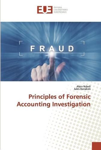 Cover image for Principles of Forensic Accounting Investigation