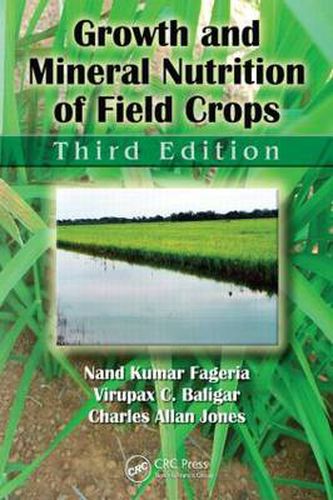 Cover image for Growth and Mineral Nutrition of Field Crops