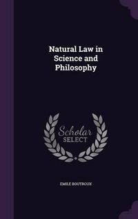 Cover image for Natural Law in Science and Philosophy