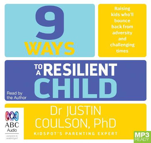 9 Ways To A Resilient Child