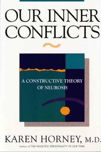 Cover image for Our Inner Conflicts: A Constructive Theory of Neurosis