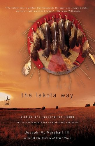 Cover image for The Lakota Way: Stories and Lessons for Living