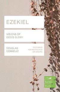 Cover image for Ezekiel (Lifebuilder Bible Studies): Visions of God's Glory