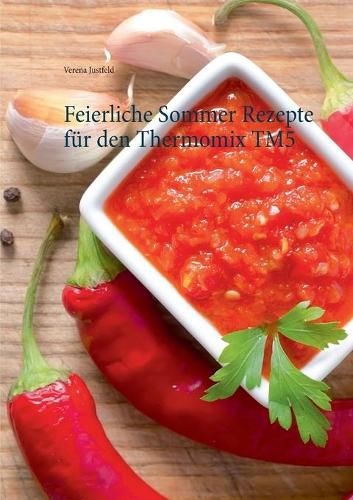 Cover image for Feierliche Sommer Rezepte fur den Thermomix TM5