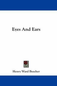 Cover image for Eyes and Ears