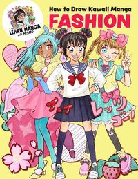 Cover image for How to Draw Kawaii Manga Fashion