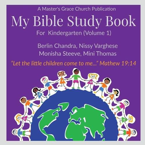 Cover image for My Bible Study Book - Volume 1: For Little Kids (Kindergarten)