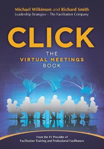 Cover image for Click: The Virtual Meetings Book