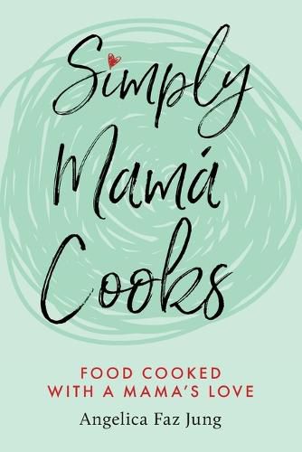 Simply Mama Cooks