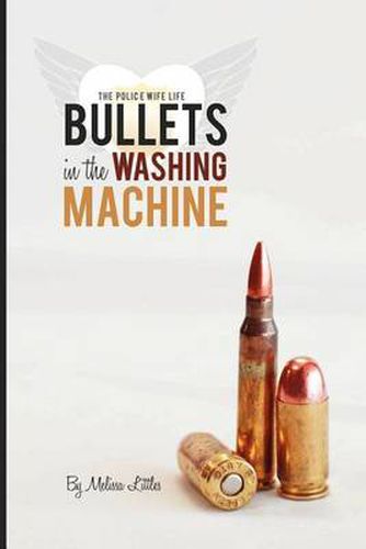 Cover image for Bullets in the Washing Machine