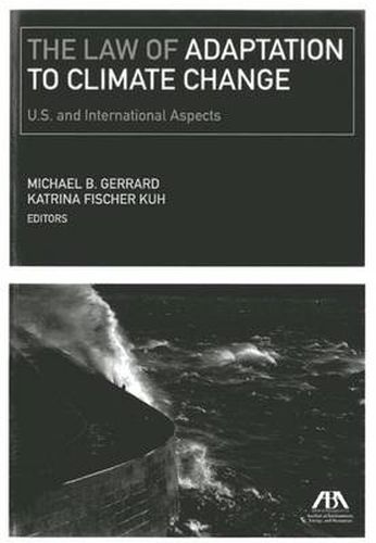 Cover image for The Law of Adaptation to Climate Change: United States and International Aspects