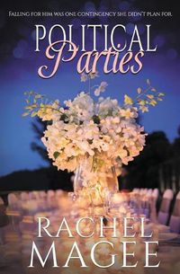 Cover image for Political Parties: A Contemporary Romantic Comedy