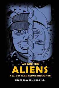 Cover image for We Are the Aliens