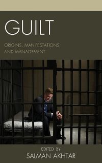 Cover image for Guilt: Origins, Manifestations, and Management