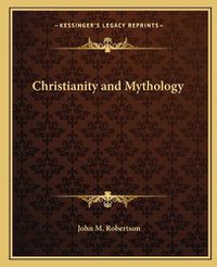 Cover image for Christianity and Mythology