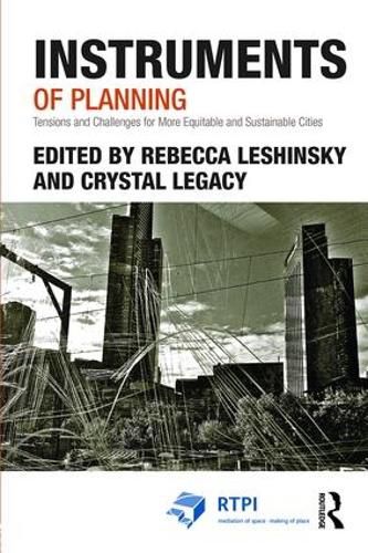 Cover image for Instruments of Planning: Tensions and challenges for more equitable and sustainable cities