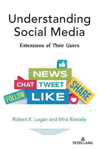 Understanding Social Media: Extensions of Their Users