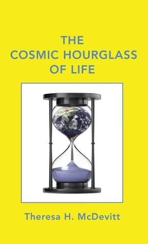 Cover image for The Cosmic Hourglass of Life