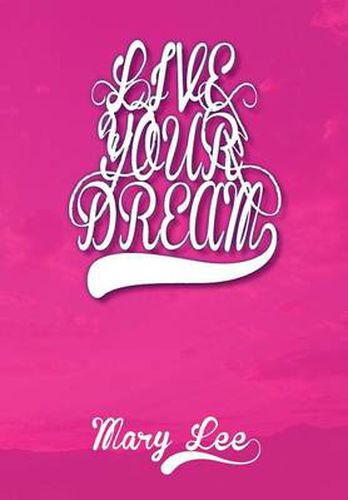 Cover image for Live Your Dream