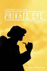 Cover image for Stewart Sinclair, Private Eye