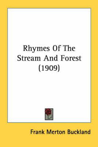 Rhymes of the Stream and Forest (1909)