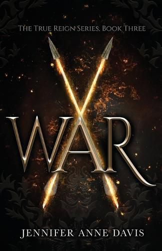 Cover image for War: The True Reign Series, Book 3