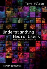 Cover image for Understanding Media Users: from Theory to Practice
