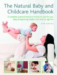 Cover image for Natural Baby and Childcare Handbook