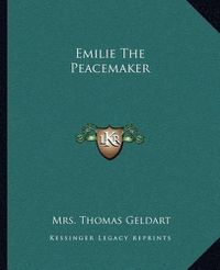 Cover image for Emilie the Peacemaker